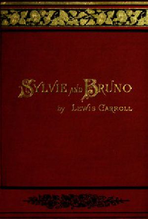 [Gutenberg 48630] • Sylvie and Bruno (Illustrated)